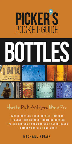 Picker's Pocket Guide to Bottles: How to Pick Antiques Like a Pro