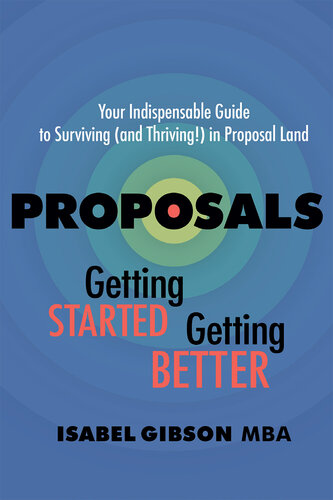 Proposals: Getting Started, Getting Better