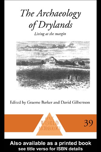 The Archaeology of Drylands: Living at the Margin