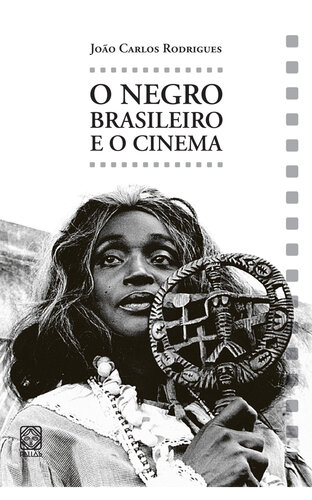 O negro brasileiro e o cinema