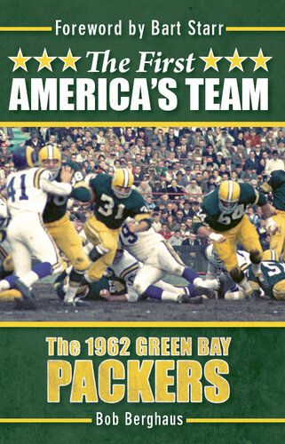 The First America's Team: The 1962 Green Bay Packers