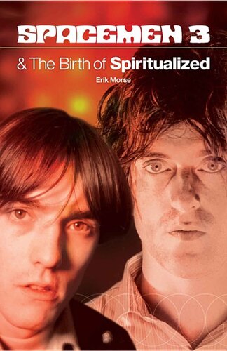 Spacemen 3 And The Birth Of Spiritualized