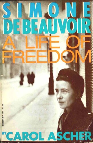 Simone de Beauvoir, a life of freedom