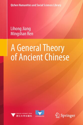 A General Theory of Ancient Chinese