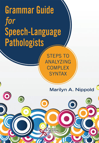 Grammar Guide for Speech-Language Pathologists: Steps to Analyzing Complex Syntax