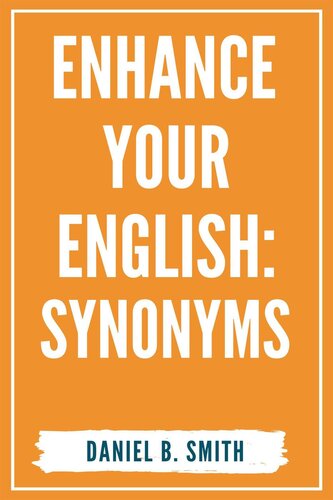 Enhance Your English: Synonyms