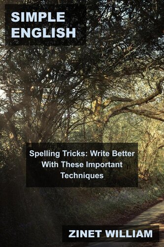 Simple English Spelling Tricks: Write Better With These Important Techniques
