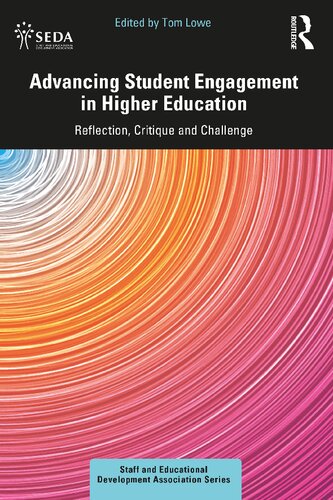 Advancing Student Engagement in Higher Education: Reflection, Critique and Challenge
