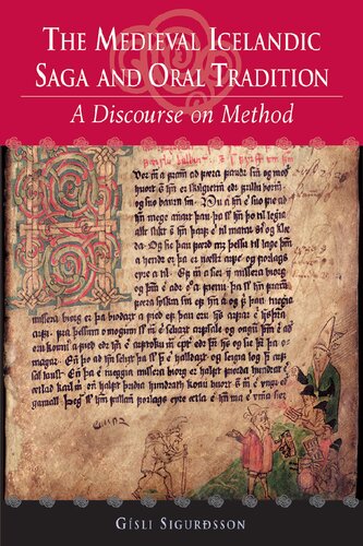 The Medieval Icelandic Saga and Oral Tradition: A Discourse on Method