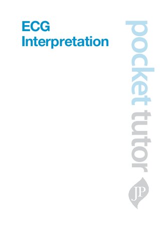 ECG Interpretation (Pocket Tutor)