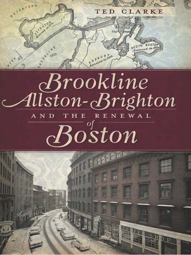 Brookline, Allston-Brighton and the Renewal of Boston