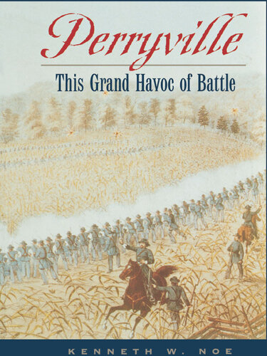 Perryville: This Grand Havoc of Battle