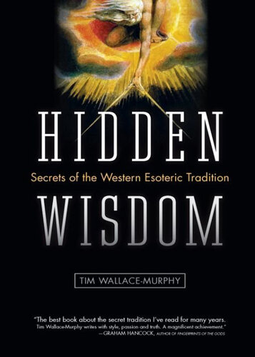 Hidden Wisdom: The Secrets of the Western Esoteric Tradition