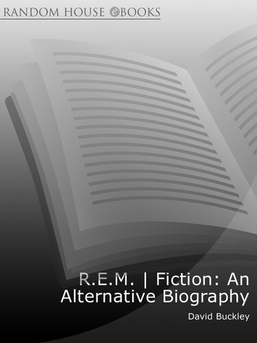 R.E.M. Fiction: An Alternative Biography