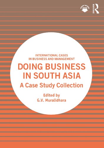 Doing Business in South Asia: A Case Study Collection