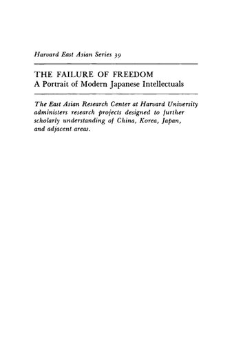 The Failure of Freedom A Portrait of Modern Japanese Intellectuals