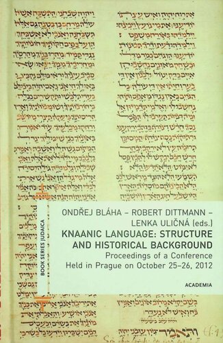 Knaanic Language: Structure and Historical Background : proceedings of a conference held in Prague on October 25-26, 2012