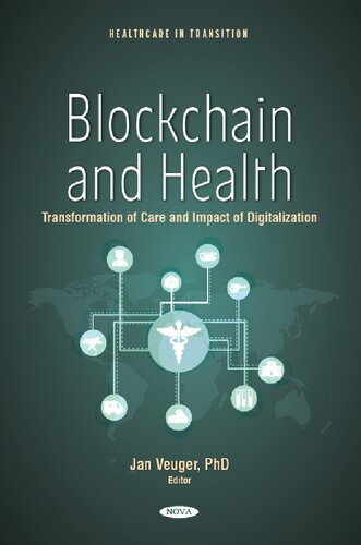 Blockchain and Health: Transformation of Care and Impact of Digitalization