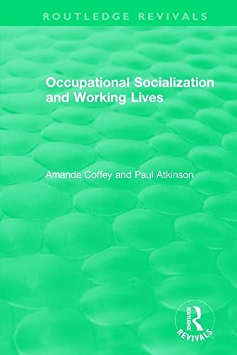 Occupational Socialization and Working Lives (Routledge Revivals)