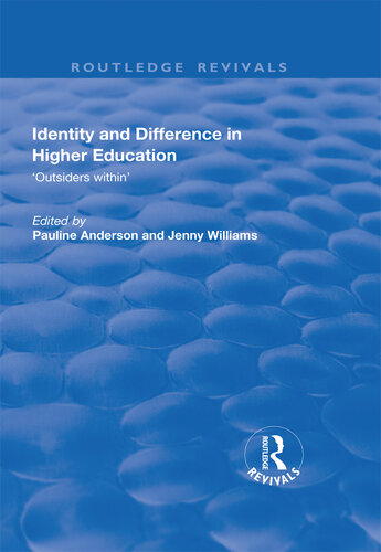 Identity and Difference in Higher Education: Outsiders Within