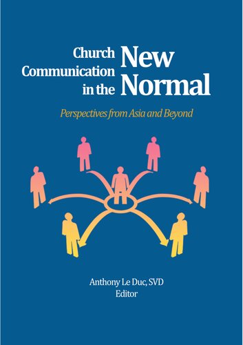Church Communication in the New Normal: Perspectives from Asia and Beyond
