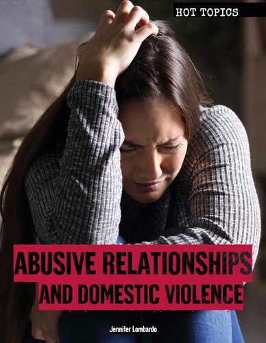 Abusive Relationships and Domestic Violence