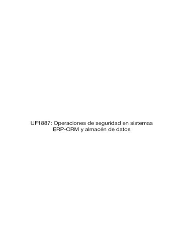 UF1887--Operaciones de seguridad en sistemas ERP-CRM y almacén de datos