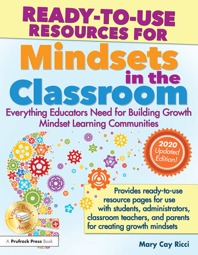 Ready-to-Use Resources for Mindsets in the Classroom: Everything Educators Need for Building Growth Mindset Learning Communities