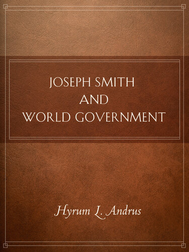 Joseph Smith and World Government