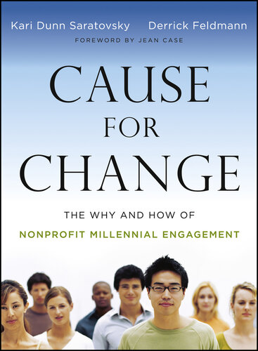 Cause for Change: The Why and How of Nonprofit Millennial Engagement