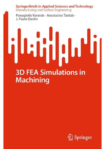 3D FEA Simulations in Machining