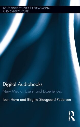 Digital Audiobooks: New Media, Users, and Experiences