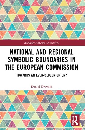 National and Regional Symbolic Boundaries in the European Commission: Towards an Ever-Closer Union?