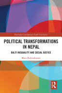 Political Transformations in Nepal: Dalit Inequality and Social Justice
