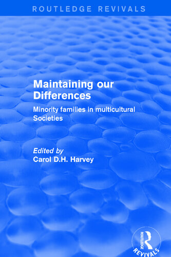 Maintaining Our Differences: Minority Families in Multicultural Societies