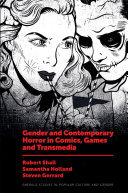 Gender and Contemporary Horror in Comics, Games and Transmedia