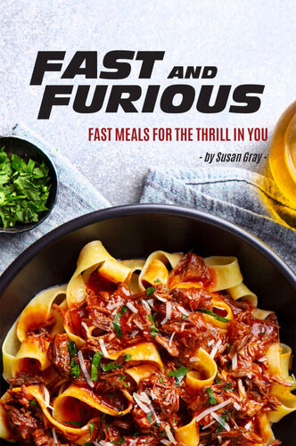 Fast and Furious: Fast Meals for The Thrill in You