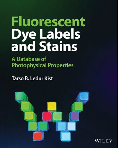Fluorescent Dye Labels and Stains: A Database of Photophysical Properties