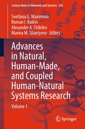 Advances in Natural, Human-Made, and Coupled Human-Natural Systems Research: Volume 1