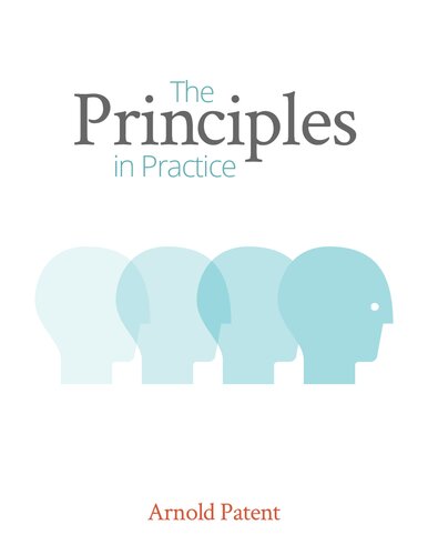 Principles of practice by Arnold Patent, author of You can have it all