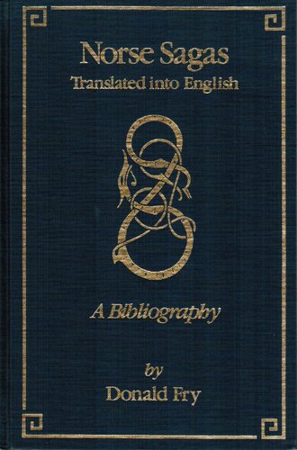 Norse Sagas Translated Into English: A Bibliography