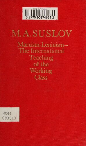 Marxism-Leninism: The International Teaching of the Working Class