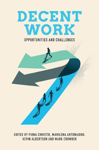 Decent Work: Opportunities and Challenges