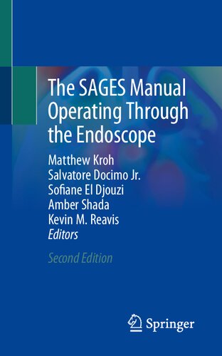 The SAGES Manual Operating Through the Endoscope