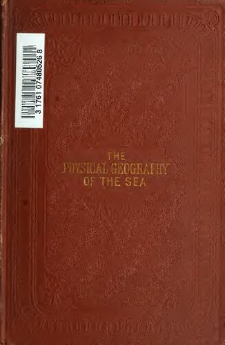 The Physical Geography of the Sea and It's Meteorology