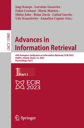 Advances in Information Retrieval: 45th European Conference on Information Retrieval, ECIR 2023, Dublin, Ireland, April 2–6, 2023, Proceedings, Part I