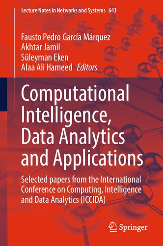 Computational Intelligence, Data Analytics and Applications: Selected papers from the International Conference on Computing, Intelligence and Data Analytics (ICCIDA)