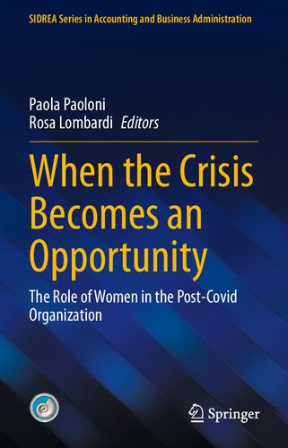 When the Crisis Becomes an Opportunity: The Role of Women in the Post-Covid Organization