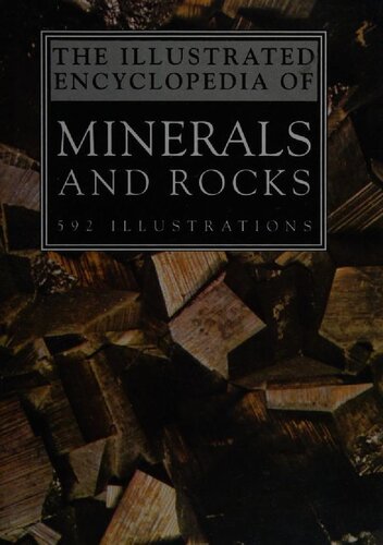 The Illustrated Encyclopedia of Minerals and Rocks