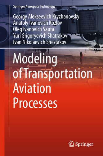 Modeling of Transportation Aviation Processes